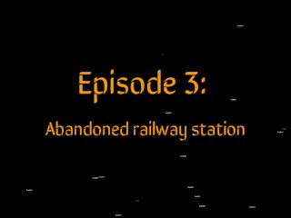 Scene 3: deserted railway station